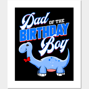 Dad of the Birthday Boy Dinosaurier Design Posters and Art